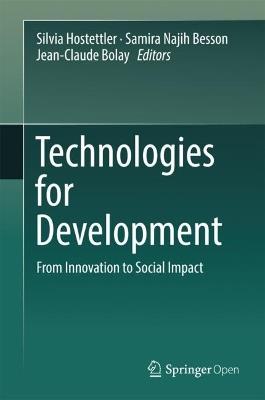 Technologies for Development: From Innovation to Social Impact - cover