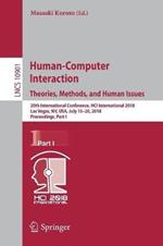 Human-Computer Interaction. Theories, Methods, and Human Issues: 20th International Conference, HCI International 2018, Las Vegas, NV, USA, July 15–20, 2018, Proceedings, Part I