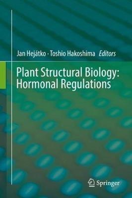 Plant Structural Biology: Hormonal Regulations - cover