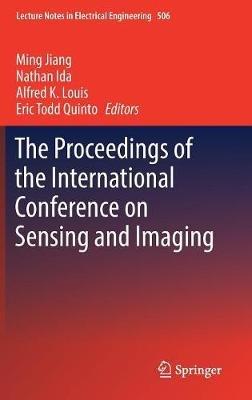 The Proceedings of the International Conference on Sensing and Imaging - cover