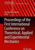 Proceedings of the First International Conference on Theoretical, Applied and Experimental Mechanics
