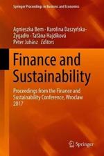 Finance and Sustainability: Proceedings from the Finance and Sustainability Conference, Wroclaw 2017