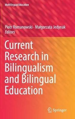 Current Research in Bilingualism and Bilingual Education - cover