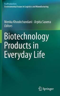 Biotechnology Products in Everyday Life - cover