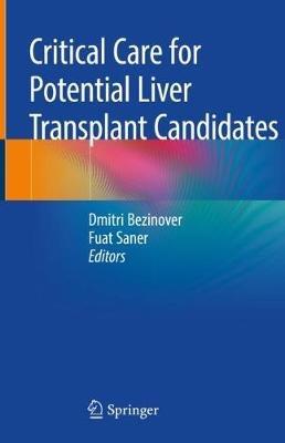 Critical Care for Potential Liver Transplant Candidates - cover
