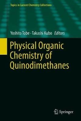 Physical Organic Chemistry of Quinodimethanes - cover