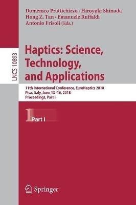 Haptics: Science, Technology, and Applications: 11th International Conference, EuroHaptics 2018, Pisa, Italy, June 13-16, 2018, Proceedings, Part I - cover
