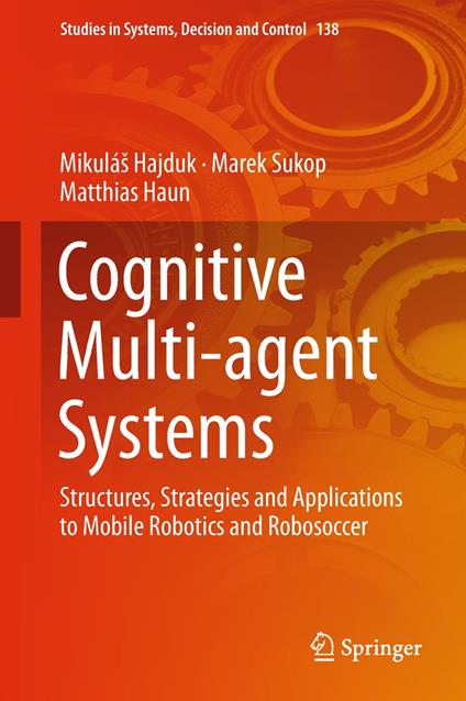 Cognitive Multi-agent Systems