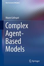 Complex Agent-Based Models