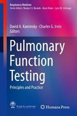 Pulmonary Function Testing: Principles and Practice