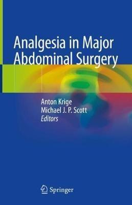 Analgesia in Major Abdominal Surgery - cover