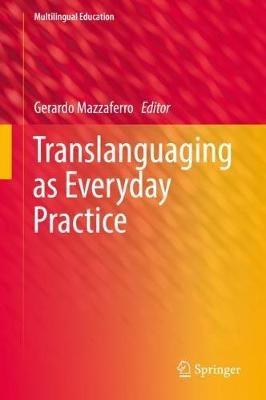 Translanguaging as Everyday Practice - cover