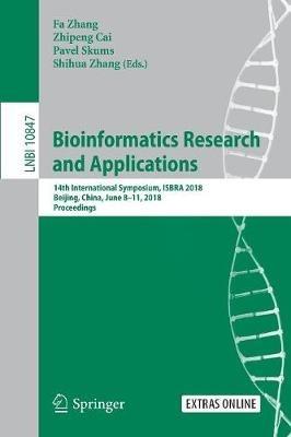 Bioinformatics Research and Applications: 14th International Symposium, ISBRA 2018, Beijing, China, June 8-11, 2018, Proceedings - cover