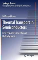 Thermal Transport in Semiconductors: First Principles and Phonon Hydrodynamics