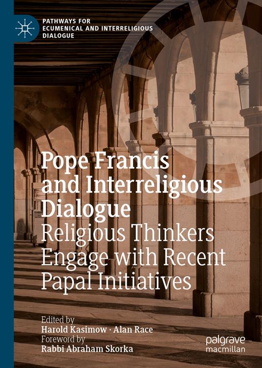 Pope Francis and Interreligious Dialogue