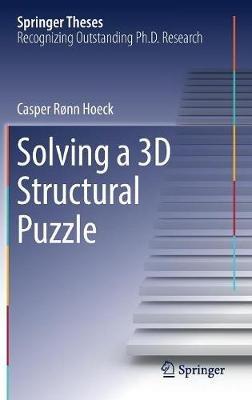 Solving a 3D Structural Puzzle - Casper Rønn Hoeck - cover