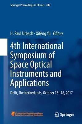 4th International Symposium of Space Optical Instruments and Applications: Delft, The Netherlands, October 16 -18, 2017 - cover