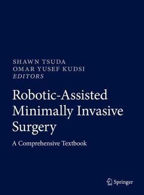 Robotic-Assisted Minimally Invasive Surgery: A Comprehensive Textbook - cover