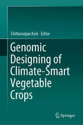 Genomic Designing of Climate-Smart Vegetable Crops - cover