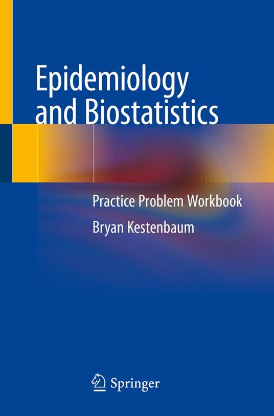 Epidemiology and Biostatistics