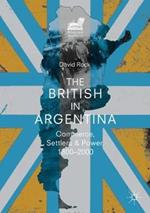 The British in Argentina: Commerce, Settlers and Power, 1800-2000