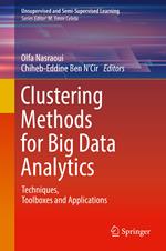 Clustering Methods for Big Data Analytics