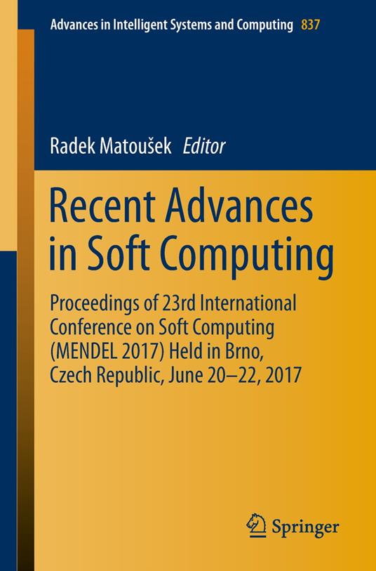 Recent Advances in Soft Computing