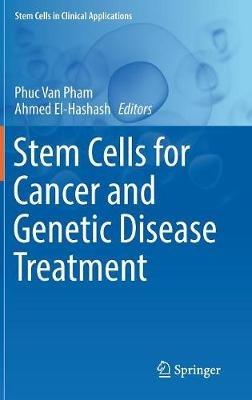 Stem Cells for Cancer and Genetic Disease Treatment - cover