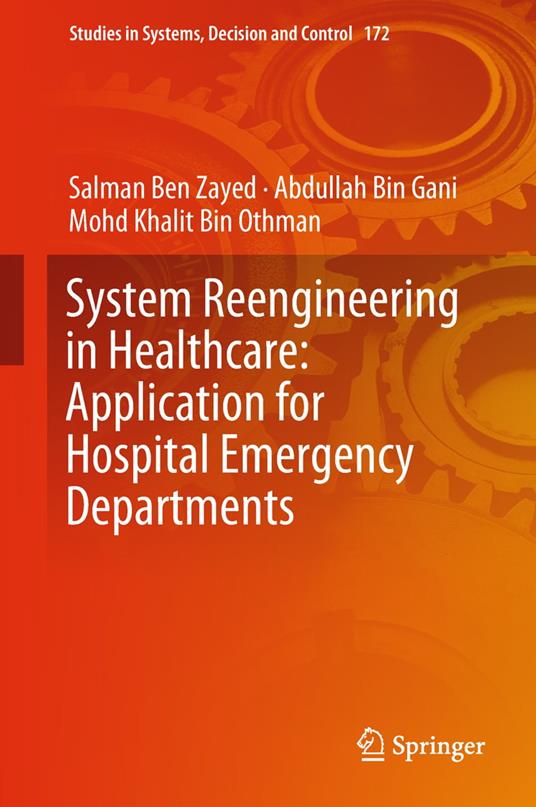 System Reengineering in Healthcare: Application for Hospital Emergency Departments
