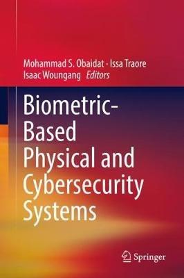 Biometric-Based Physical and Cybersecurity Systems - cover