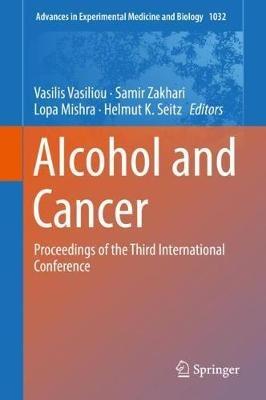 Alcohol and Cancer: Proceedings of the Third International Conference - cover