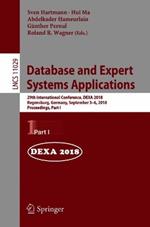 Database and Expert Systems Applications: 29th International Conference, DEXA 2018, Regensburg, Germany, September 3–6, 2018, Proceedings, Part I