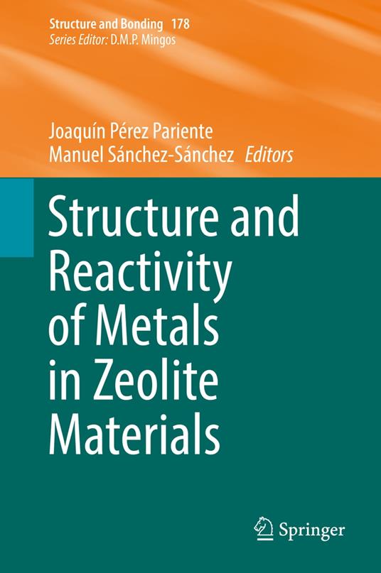 Structure and Reactivity of Metals in Zeolite Materials