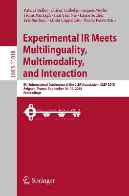 Experimental IR Meets Multilinguality, Multimodality, and Interaction: 9th International Conference of the CLEF Association, CLEF 2018, Avignon, France, September 10-14, 2018, Proceedings - cover