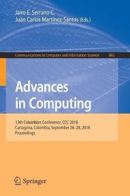 Advances in Computing: 13th Colombian Conference, CCC 2018, Cartagena, Colombia, September 26–28, 2018, Proceedings - cover