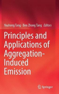 Principles and Applications of Aggregation-Induced Emission - cover