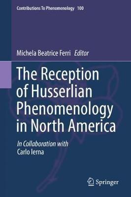 The Reception of Husserlian Phenomenology in North America - cover