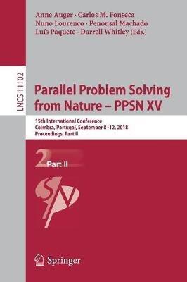 Parallel Problem Solving from Nature – PPSN XV: 15th International Conference, Coimbra, Portugal, September 8–12, 2018, Proceedings, Part II - cover