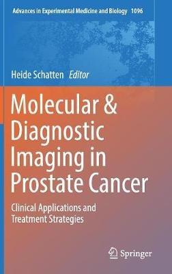 Molecular & Diagnostic Imaging in Prostate Cancer: Clinical Applications and Treatment Strategies - cover