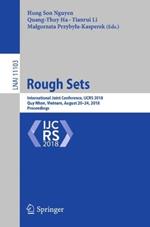 Rough Sets: International Joint Conference, IJCRS 2018, Quy Nhon, Vietnam, August 20-24, 2018, Proceedings