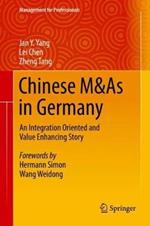 Chinese M&As in Germany: An Integration Oriented and Value Enhancing Story