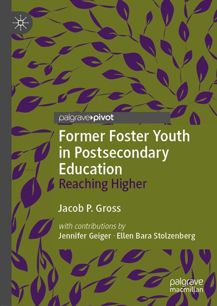 Former Foster Youth in Postsecondary Education