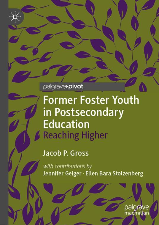 Former Foster Youth in Postsecondary Education