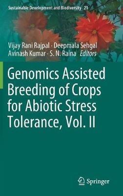 Genomics Assisted Breeding of Crops for Abiotic Stress Tolerance, Vol. II - cover