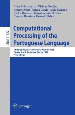 Computational Processing of the Portuguese Language: 13th International Conference, PROPOR 2018, Canela, Brazil, September 24–26, 2018, Proceedings - cover