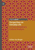Perspectives on Everyday Life