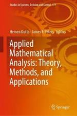 Applied Mathematical Analysis: Theory, Methods, and Applications