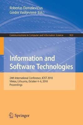 Information and Software Technologies: 24th International Conference, ICIST 2018, Vilnius, Lithuania, October 4–6, 2018, Proceedings - cover