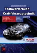 Fachwörterbuch Kraftfahrzeugtechnik: Deutsch, Englisch, Französisch, Spanisch