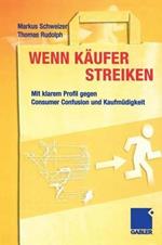 Wenn Käufer streiken: Mit klarem Profil gegen Consumer Confusion und Kaufmüdigkeit